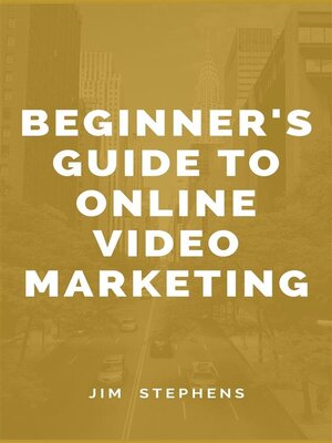 cover image of Beginner's Guide to Online Video Marketing